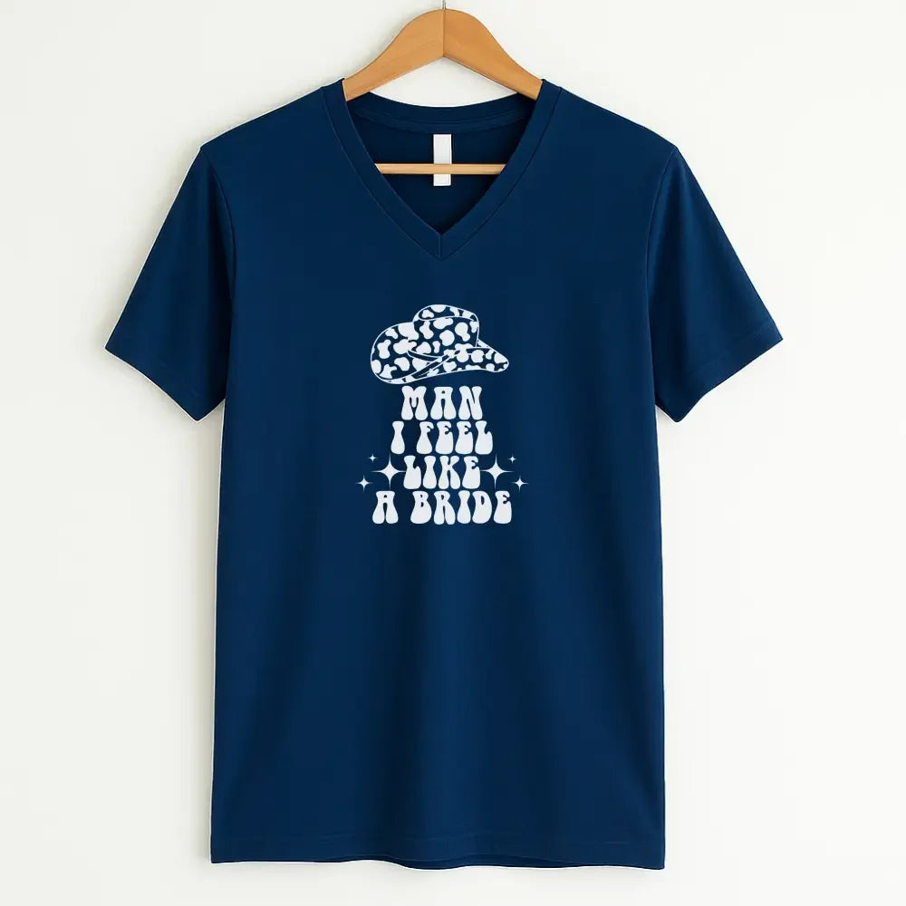 🍾 Man I Feel Like a Bride Bachelorette Party Matching V-Neck T-Shirts 💍 Man I Feel Like A Bride Navy