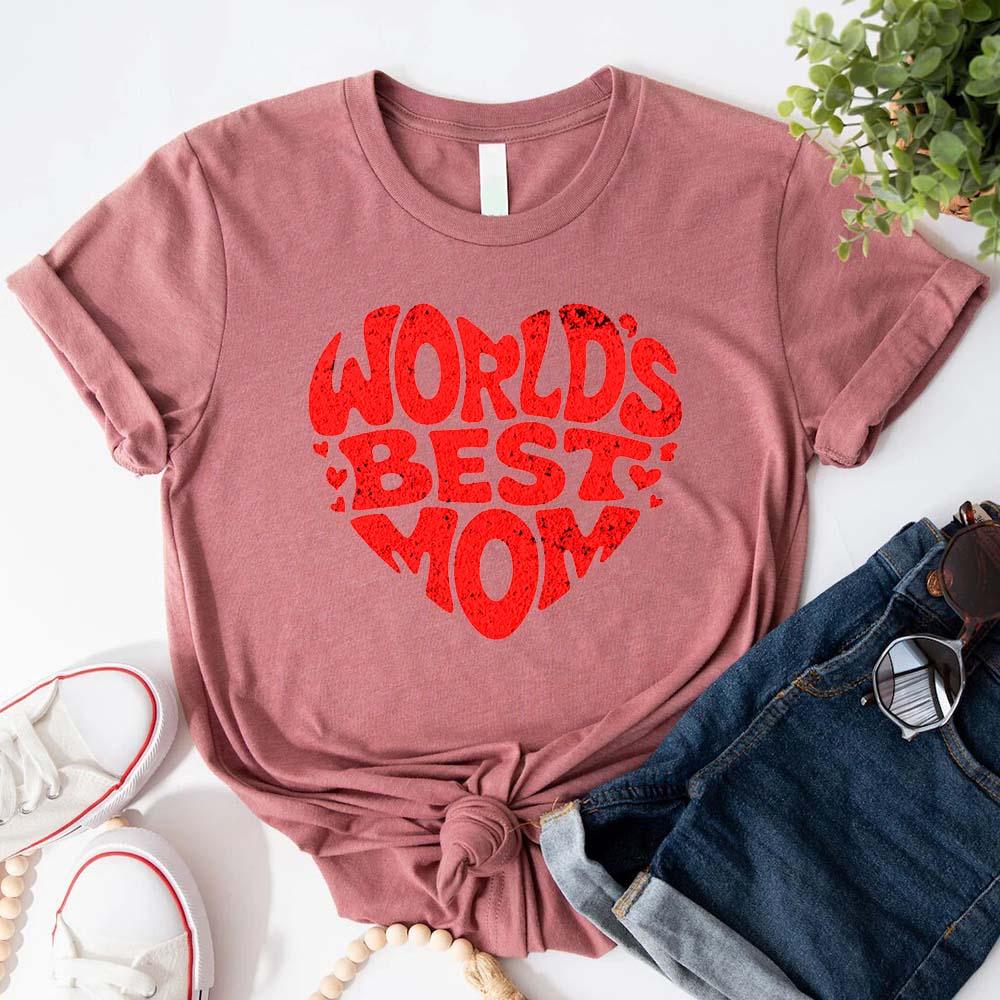 World's Best Mom T-Shirts – Cute, Funny & Stylish Designs for Super Moms Mauve